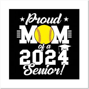 Softball Proud Mom Of A 2024 Senior Posters and Art